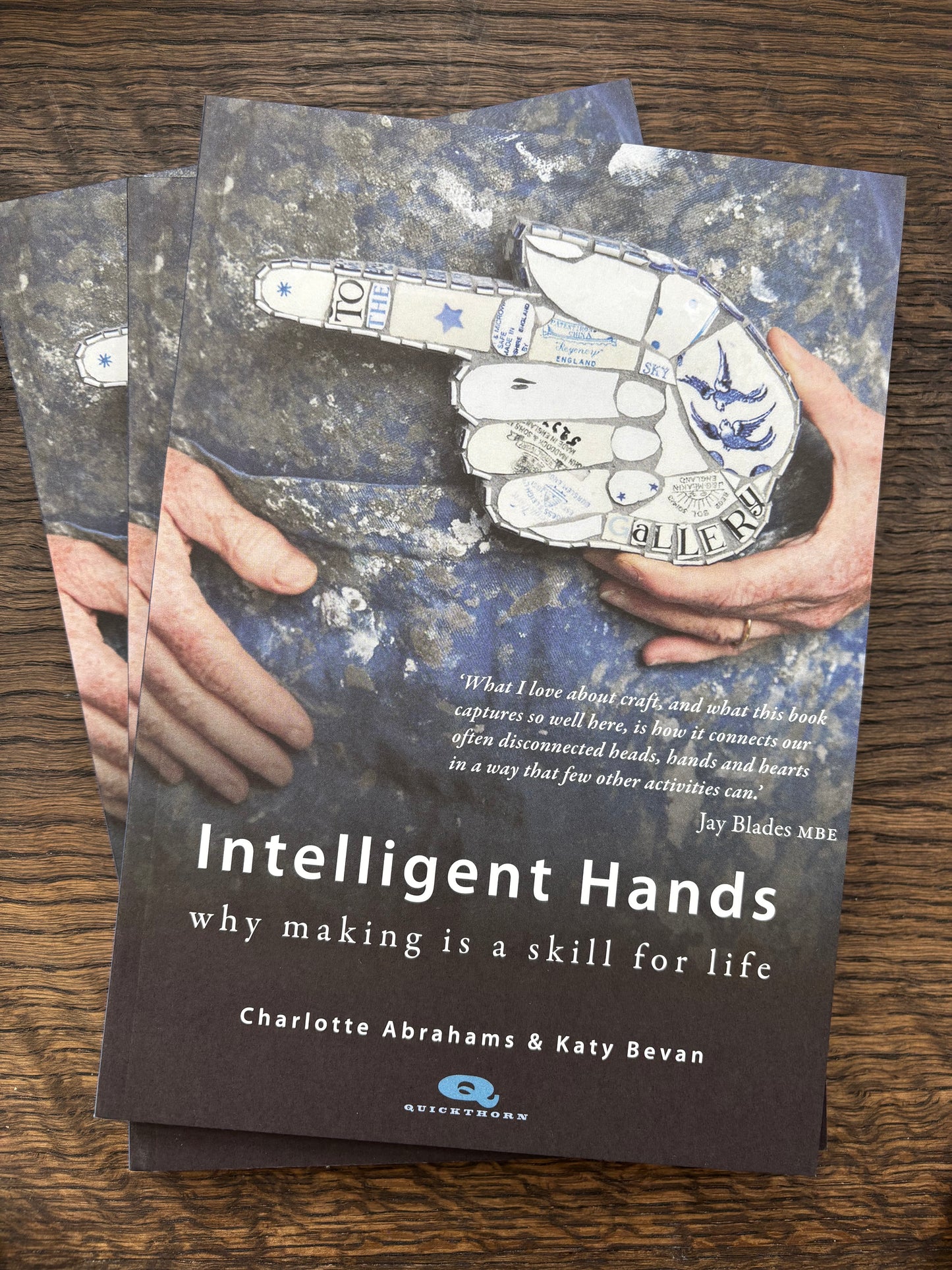 Intelligent Hands: Why Making is a Skill for Life