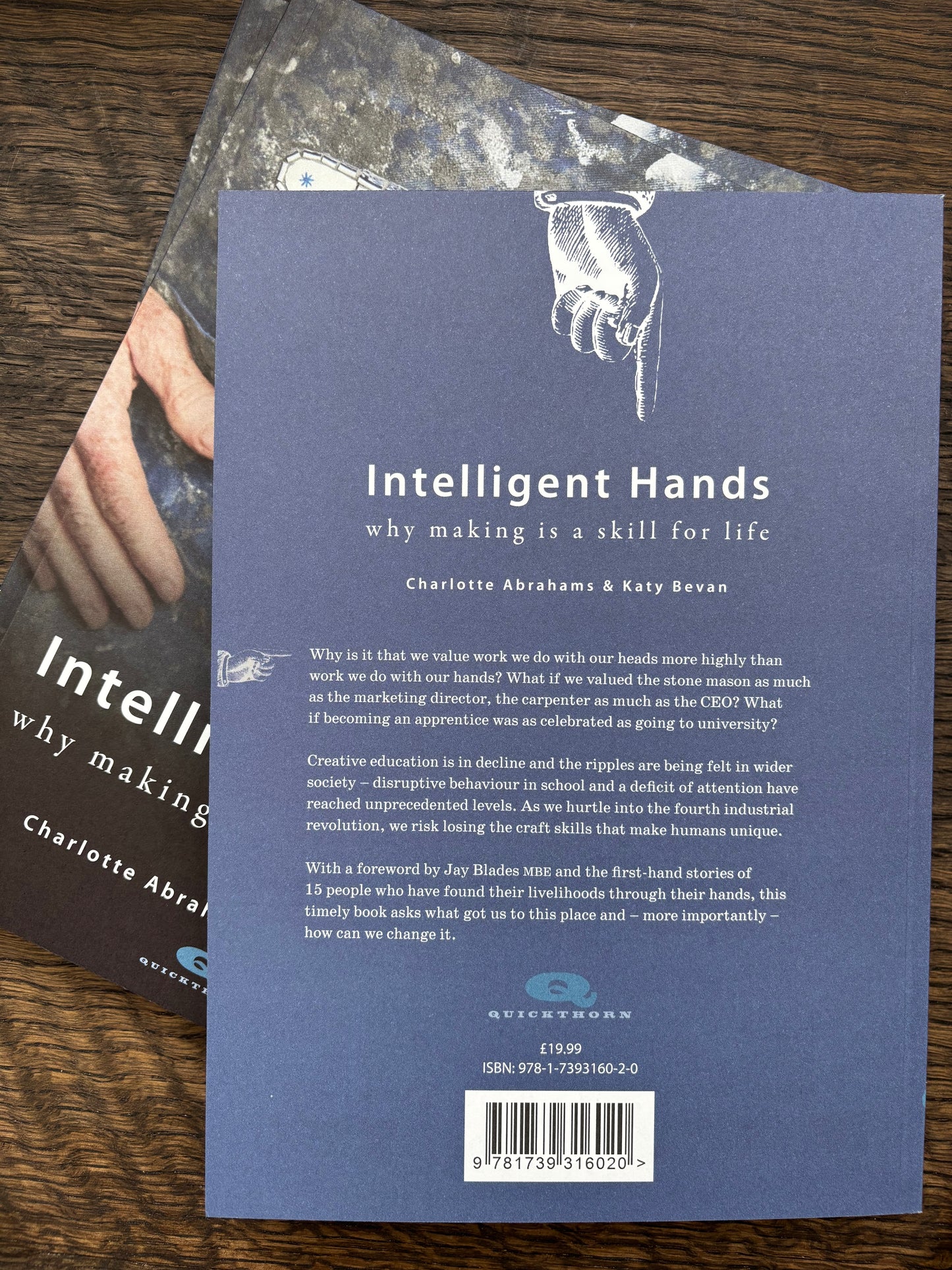 Intelligent Hands: Why Making is a Skill for Life