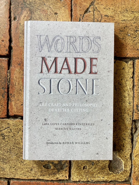 Words Made Stone by Lida Lopes Cardozo Kindersley