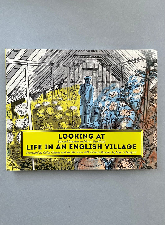 Looking at Life in an English Village by Edward  Bawden